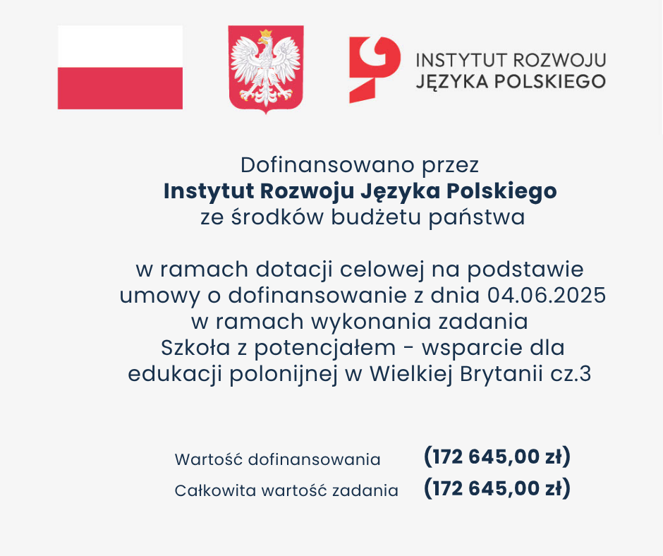Informacja o dofinansowaniu projektu: Szkoła z potencjałem – wsparcie dla edukacji polonijnej w Wielkiej Brytanii cz.3