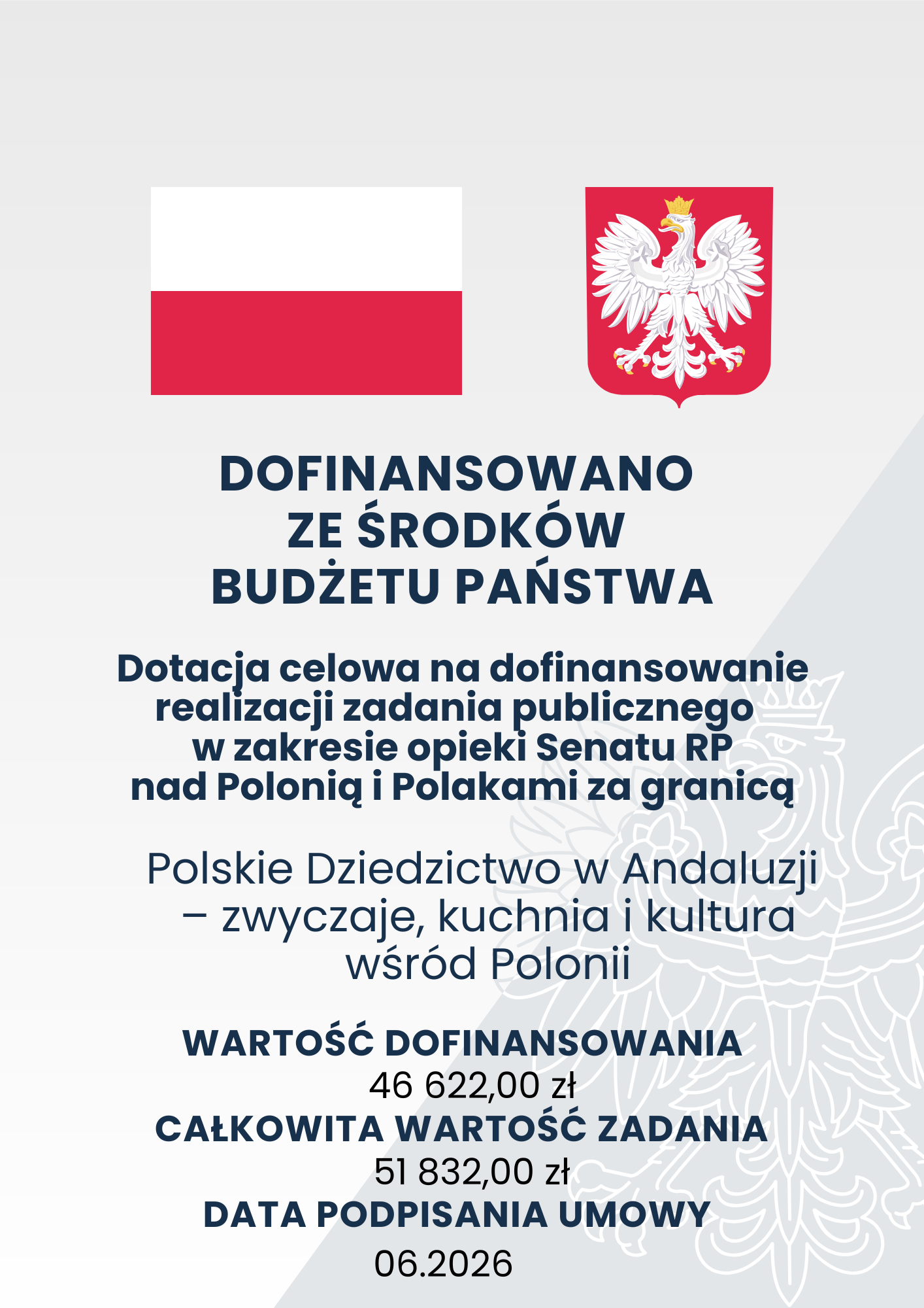Plakat rządowy projektu Polskie Dziedzictwo w Andaluzji – zwyczaje, kuchnia i kultura wśród Polonii. Kwota dotacji 46 622,00 zł, całkowita wartość zadania 51 832,00 zł. Umowa podpisana w czerwcu 2026 r.